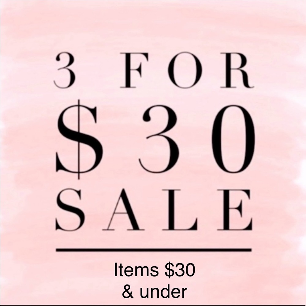 🚨 3/$30 Flash Sale on Select Items 🚨